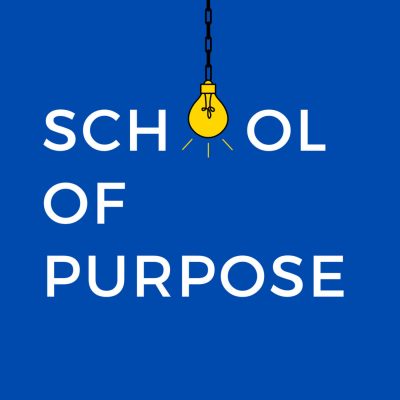 School of Purpose Podcast Logo